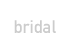 bridal